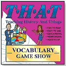 THAT: Teaching History and Things – Vocabulary Game Show by WINDMILL WORKS