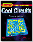 ScienceWiz™ Cool Circuits by SCIENCE WIZ / NORMAN & GLOBUS INC.