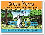Green Pieces: Green From the Pond Up by FIVE STAR PUBLICATIONS INC.