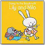 Going to the Beach with Lily and Milo by Pauline Oud by CLAVIS PUBLISHING